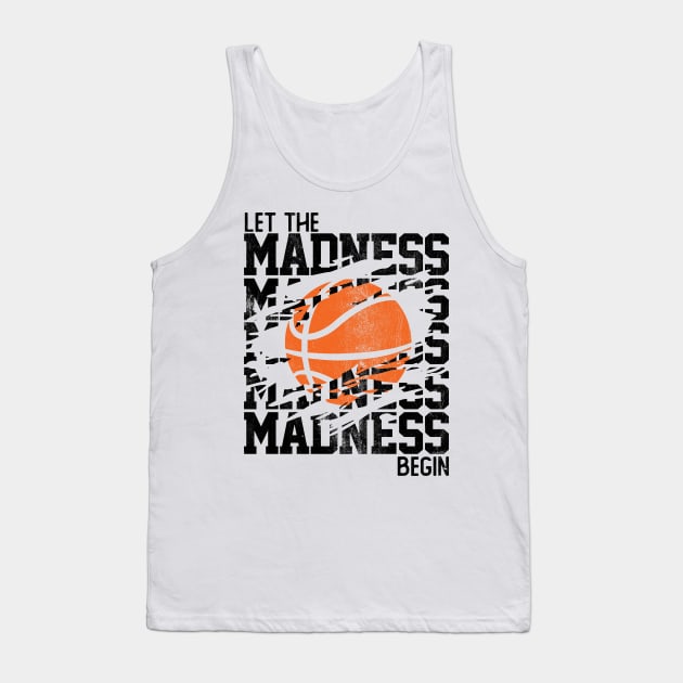 Let The Madness Begin Stacked Words Tank Top by DetourShirts